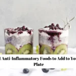 11 Anti-Inflammatory Foods to Add to Your Plate