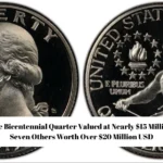 Rare Bicentennial Quarter Valued at Nearly $15 Million – Seven Others Worth Over $20 Million USD