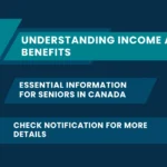 Understanding Income and Benefits: Essential Information for Seniors in Canada